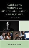 Nicholas Grier, Grier Nicholas - Care for the Mental and Spiritual Health of Black Men