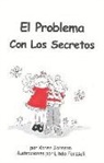 Karen Johnsen, Linda Forssell - El Problema Con Los Secretos