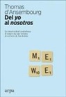 Thomas D'Ansembourg - Del yo al nosotros