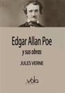 Jules Verne - Edgar Allan Poe y sus obras