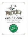 White Lily - The White Lily Cookbook