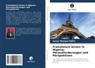 Eunice Modupe FABIYI - Französisch lernen in Nigeria: Herausforderungen und Perspektiven