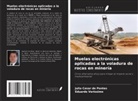 Julio César de Pontes, Eduardo Veríssimo - Muelas electrónicas aplicadas a la voladura de rocas en minería