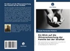Paulo Fernando Pinheiro - Ein Blick auf die Mitverantwortung der Familie bei der Straftat