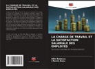 I Parvin Banu, Alfin Rebecca - LA CHARGE DE TRAVAIL ET LA SATISFACTION SALARIALE DES EMPLOYÉS