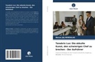 Nexus JAJ WINSALAS - Tenebris Lux: Die okkulte Kunst, den schwierigen Chef zu brechen - Der Aufrührer