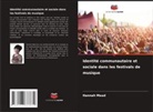 Hannah Mead - Identité communautaire et sociale dans les festivals de musique