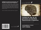 Candice Heimann, Lícia C. B Oliveira, Luís Hemberky S. Gomes - Calidad de vida de las personas con Parálisis Supranuclear Progresiva