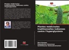 Rajalakshmi Amaresan, Senthilkumar Balasubramanian, Devi Kannan - Plantes médicinales traditionnelles indiennes contre l'hyperglycémie