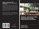 Manoj N. Bhoi, Mayuri A. Borad, Hitesh D. Patel - Historia, znaczenie i kilka podstawowych pojec dotyczacych chiralnosci