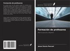 Jesus Gracia Pascual - Formación de profesores
