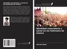 Hannah Mead - Identidad comunitaria y social en los festivales de música