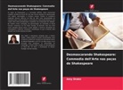 Amy Drake - Desmascarando Shakespeare: Commedia dell'Arte nas peças de Shakespeare
