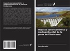 Lucy Kareithi - Impacto socioeconómico y medioambiental de la presa de Kindaruma