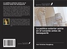 Kari Kristine Haugberg - La política exterior asiria en el Levante antes de Senaquerib