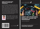 Pandiyarajan Rajendiran, Arivazhagan Ranganathan - ROBOT MULTIFUNCIONAL MEDIANTE VISIÓN POR ORDENADOR
