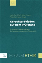 Reiner Anselm, Friederike Krippner, Maximilian Schell - Gerechter Frieden auf dem Prüfstand