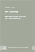 Johannes U Beck, Johannes U. Beck - Ein neuer Weg