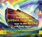 Christian Schwarz - Und als die sieben Tage um, war in der Arche ein Gebrumm