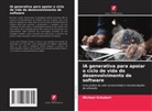 Michael Schubert - IA generativa para apoiar o ciclo de vida do desenvolvimento de software