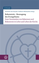 Im Auftrag der Vereinigten Evangeli, Christine Axt-Piscalar, Im Auftrag der Vereinigten Evangelisch-Lutherischen Kirche (VELKD) hrsg. von Christine Axt-Piscalar und Andreas Ohlemacher, Ohlemacher - Bekenntnis - Bezeugung des Evangeliums
