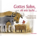 Gerhard Mester - Gottes Sohn, oh wie lacht ...