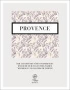 Martin Büchele, Regine Konrad - Provence - der leuchtende Süden
