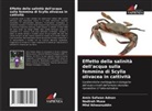 Amin Safwan Adnan, Mhd Ikhwanuddin, Nadirah Musa - Effetto della salinità dell'acqua sulla femmina di Scylla olivacea in cattività