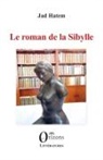 Jad Hatem - Le roman de la Sibylle