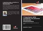 Jaqueline C. Souza, Jaqueline C.Souza - L'importanza della contabilità nel processo decisionale amministrativo