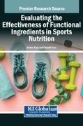 Hamit Can, Seher Can - Evaluating the Effectiveness of Functional Ingredients in Sports Nutrition