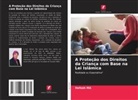 Hafsah MA - A Proteção dos Direitos da Criança com Base na Lei Islâmica