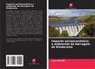 Lucy Kareithi - Impacto socioeconómico e ambiental da barragem de Kindaruma