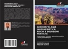 MEZIANI Brahim, GADOURI Hamid - GEOMORFOLOGIA INGEGNERISTICA: RISCHI E SOLUZIONI PRATICHE
