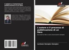 Lachezar Georgiev Georgiev - L'autore e il processo di pubblicazione di un libro