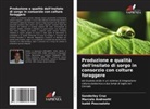 Marcelo Andreotti, Sanderley Cruz, Isabô Pascoaloto - Produzione e qualità dell'insilato di sorgo in consorzio con colture foraggere