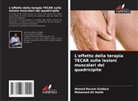 Ahmed Racem Guidara, Mohamed Ali Rekik - L'effetto della terapia TECAR sulle lesioni muscolari del quadricipite