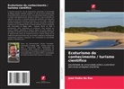 José Pedro Da Ros - Ecoturismo do conhecimento / turismo científico