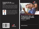 Ayman Elesery - Programmi CALL per l'insegnamento della lingua inglese