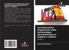 Komila Shoyimova - Caratteristiche linguistiche della terminologia personalizzata in inglese e uzbeko