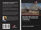 Clément Lwama Nyembo - Raccolta della storia dei Bahemba da Kabambare a Manièma