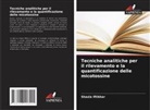 Shazia Iftikhar - Tecniche analitiche per il rilevamento e la quantificazione delle micotossine