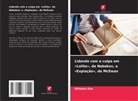 Mihaela Ene - Lidando com a culpa em 'Lolita', de Nabokov, e 'Expiação', de McEwan