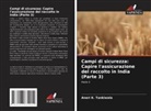 Aneri K. Tankiwala - Campi di sicurezza: Capire l'assicurazione del raccolto in India (Parte 3)