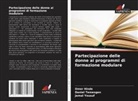 Omer Hinde, Daniel Temesgen, Jemal Yousuf - Partecipazione delle donne ai programmi di formazione modulare