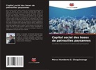 Marco Humberto S. Chuquimango - Capital social des bases de patrouilles paysannes