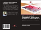 Jaqueline C. Souza - L'importance de la comptabilité dans la prise de décision administrative