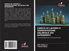 I Parvin Banu, Alfin Rebecca - CARICO DI LAVORO E SODDISFAZIONE SALARIALE DEI DIPENDENTI