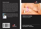 Ana Fátima C. Fernandes, Pricilla Cândido Alves - Cancro al seno
