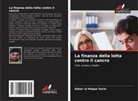 Azhar ul Haque Sario - La finanza della lotta contro il cancro